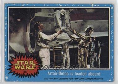 1977 Topps Star Wars - [Base] #48 - Artoo-Detoo is Loaded Aboard