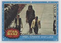 Han, Chewie and Luke