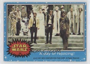 1977 Topps Star Wars - [Base] #56 - A Day of Rejoicing!