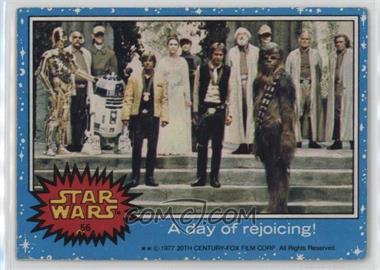 1977 Topps Star Wars - [Base] #56 - A Day of Rejoicing!