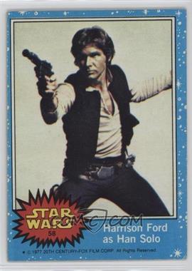 1977 Topps Star Wars - [Base] #58 - Harrison Ford as Han Solo