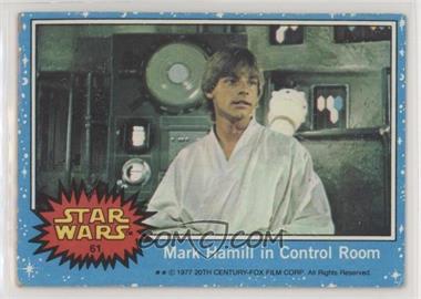 1977 Topps Star Wars - [Base] #61 - Mark Hamill In Control Room [Good to VG‑EX]