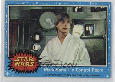 1977 Topps Star Wars - [Base] #61 - Mark Hamill In Control Room