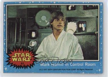 1977 Topps Star Wars - [Base] #61 - Mark Hamill In Control Room