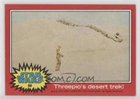 Threepio's desert trek! [Good to VG‑EX]