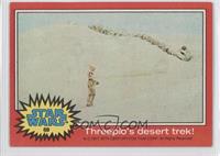 Threepio's desert trek!