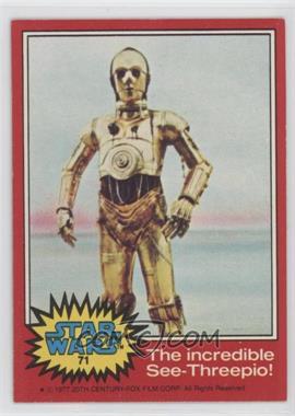 1977 Topps Star Wars - [Base] #71 - The Incredible See-Threepio!