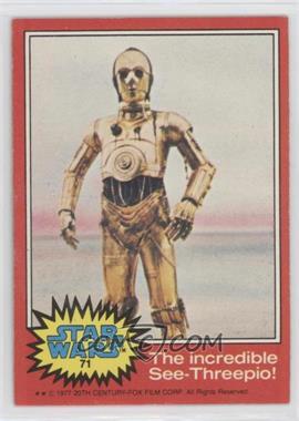 1977 Topps Star Wars - [Base] #71 - The Incredible See-Threepio!