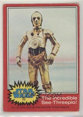 1977 Topps Star Wars - [Base] #71 - The Incredible See-Threepio! [Poor to Fair]