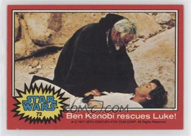 1977 Topps Star Wars - [Base] #72 - Ben Kenobi Rescues Luke!