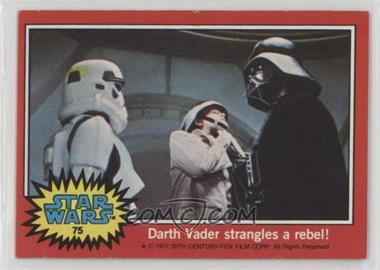 1977 Topps Star Wars - [Base] #75 - Darth Vader Strangles a Rebel!