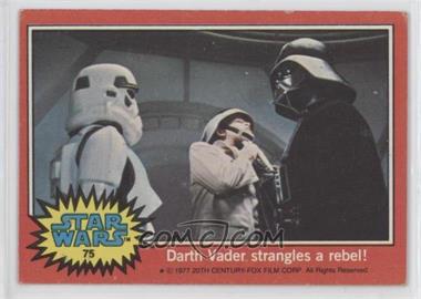 1977 Topps Star Wars - [Base] #75 - Darth Vader Strangles a Rebel! [Good to VG‑EX]