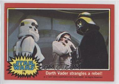 1977 Topps Star Wars - [Base] #75 - Darth Vader Strangles a Rebel!