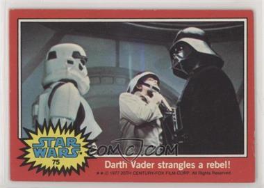 1977 Topps Star Wars - [Base] #75 - Darth Vader Strangles a Rebel!