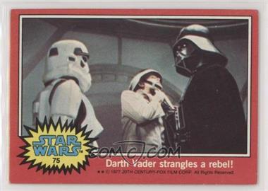 1977 Topps Star Wars - [Base] #75 - Darth Vader Strangles a Rebel!