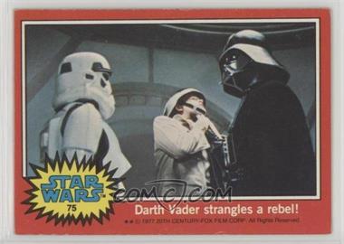 1977 Topps Star Wars - [Base] #75 - Darth Vader Strangles a Rebel!