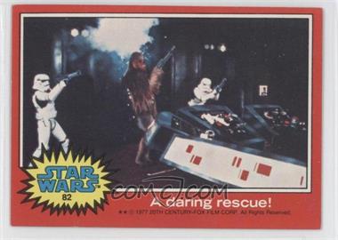 1977 Topps Star Wars - [Base] #82 - A Daring Rescue!
