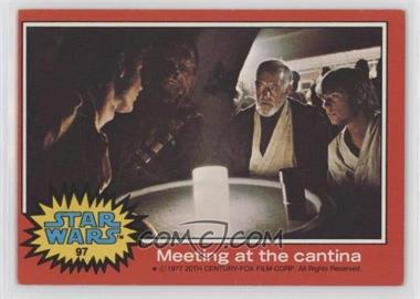 1977 Topps Star Wars - [Base] #97 - Meeting at the Cantina