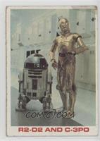 R2-D2 and C-3PO [Poor to Fair]