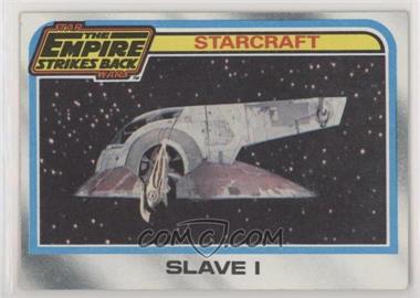 1980 Topps Star Wars: The Empire Strikes Back - [Base] #138 - Slave 1