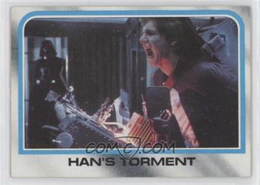 1980 Topps Star Wars: The Empire Strikes Back - [Base] #197 - Han's Torment