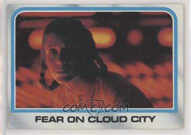 1980 Topps Star Wars: The Empire Strikes Back - [Base] #211 - Fear On Cloud City