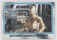 Anthony Daniels as C-3PO [Noted]
