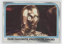 Our Favorite Protocol Droid