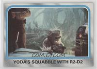 Yoda's Squabble With R2-D2