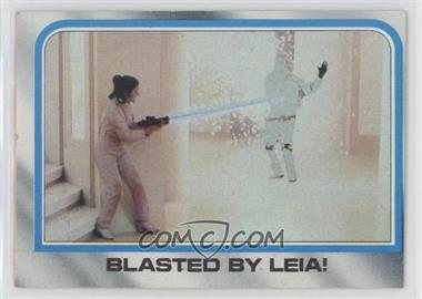 1980 Topps Star Wars: The Empire Strikes Back - [Base] #236 - Blasted by Leia!