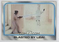 Blasted by Leia! [Poor to Fair]