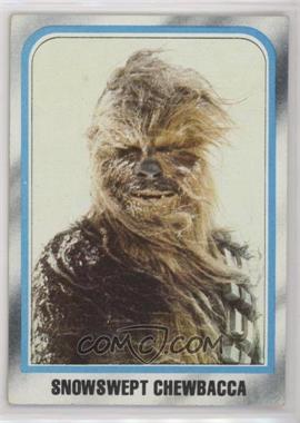 1980 Topps Star Wars: The Empire Strikes Back - [Base] #238 - Snowswept Chewbacca