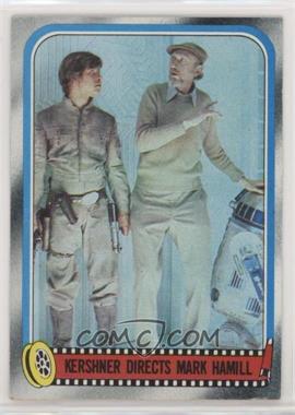 1980 Topps Star Wars: The Empire Strikes Back - [Base] #254 - Kershner Directs Mark Hamill