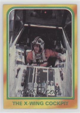 1980 Topps Star Wars: The Empire Strikes Back - [Base] #314 - The X-Wing Cockpit