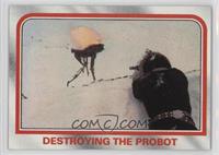 Destroying the Probot