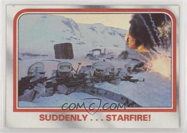 1980 Topps Star Wars: The Empire Strikes Back - [Base] #40 - Suddenly...starfire!