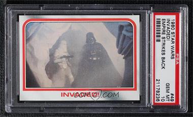 1980 Topps Star Wars: The Empire Strikes Back - [Base] #49 - Invaded! [PSA 10 GEM MT]