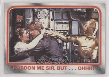 1980 Topps Star Wars: The Empire Strikes Back - [Base] #67 - "Pardon me sir, but...ohhh!"