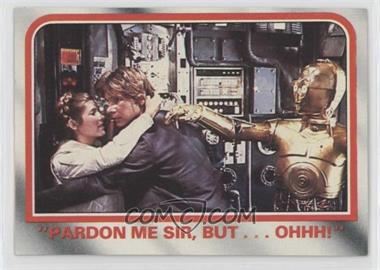 1980 Topps Star Wars: The Empire Strikes Back - [Base] #67 - "Pardon me sir, but...ohhh!"