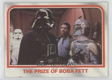 1980 Topps Star Wars: The Empire Strikes Back - [Base] #91 - The prize of Boba Fett [Good to VG‑EX]