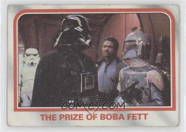 1980 Topps Star Wars: The Empire Strikes Back - [Base] #91 - The prize of Boba Fett [Good to VG‑EX]