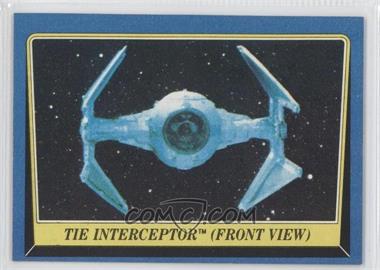 1983 Topps Star Wars: Return of the Jedi - [Base] #217 - Tie Interceptor (Front View)