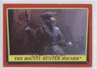 The Bounty Hunter Boushh [Noted]