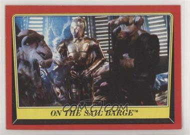 1983 Topps Star Wars: Return of the Jedi - [Base] #40 - On the Sail Barge