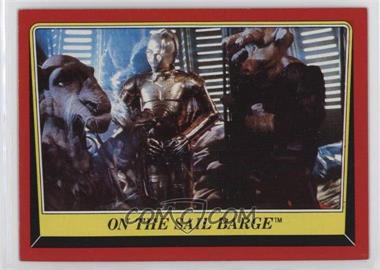 1983 Topps Star Wars: Return of the Jedi - [Base] #40 - On the Sail Barge