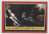 The Demise of Jabba The Hutt