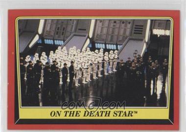 1983 Topps Star Wars: Return of the Jedi - [Base] #54 - On the Death Star