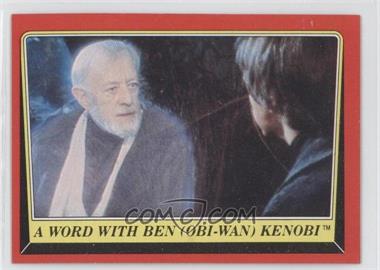 1983 Topps Star Wars: Return of the Jedi - [Base] #59 - A Word with Ben (Obi-Wan) Kenobi