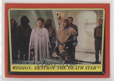 1983 Topps Star Wars: Return of the Jedi - [Base] #63 - Mission: Destroy the Death Star!