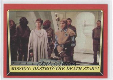 1983 Topps Star Wars: Return of the Jedi - [Base] #63 - Mission: Destroy the Death Star!